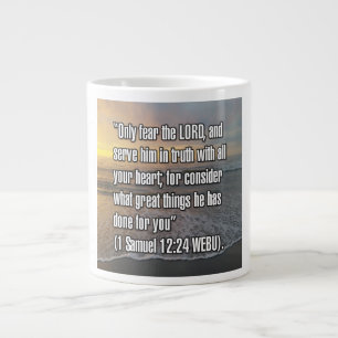 De Café Gigante 1 Samuel 12:24 WEBU Taza