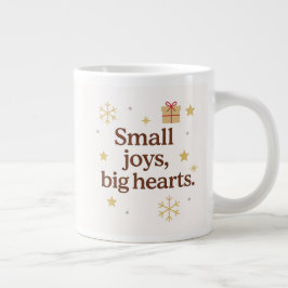 De Café Gigante Pequeñas Alegrías, Grandes Corazones | Taza Navide