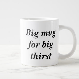 De Café Gigante Taza grande para la sed grande
