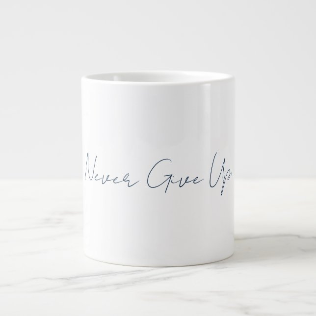 De Café Gigante Taza Nunca Te Rindas (Frente)