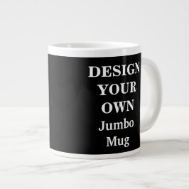 De Café Grande Diseñar tu propia taza Jumbo - Negro