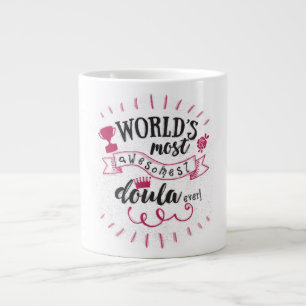De Café Grande El doula más awesomest del mundo nunca. Taza
