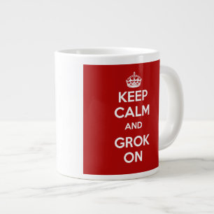 De Café Grande GUARDE LA CALMA y GROK EN la taza enorme