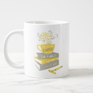 De Café Grande "Usted nunca podría… "- la taza enorme blanca