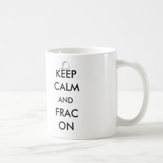 De Café Guarde la calma y Frac en la taza