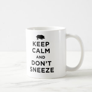 De Café Guarde la calma y no estornude taza