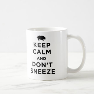 De Café Guarde la calma y no estornude taza