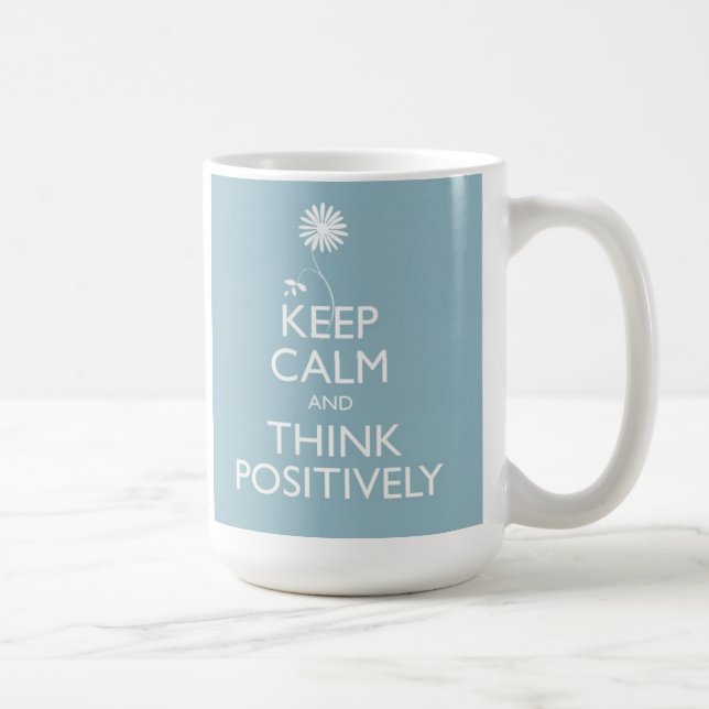De Café Guarde la calma y piense positivamente la taza (Derecha)