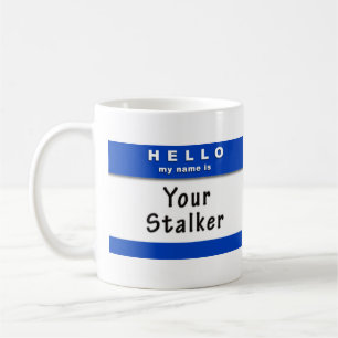 De Café Hola taza conocida del acosador