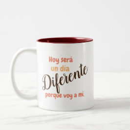 De Café Hoy será un día diferente - Taza