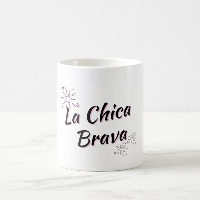 DE CAFÉ "LA CHICA BRAVA" TAZA - CHICA VALIENTE (Centro)
