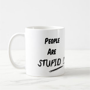 De Café La gente es taza estúpida