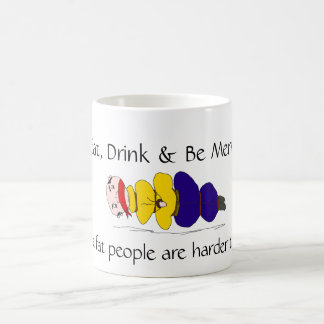 De Café La gente gorda es más dura secuestrar la taza
