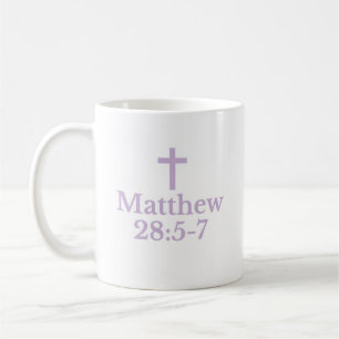 De Café La taza del Mateo 28:5-7
