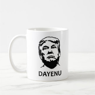 De Café ¡La taza dice que hemos tenido bastantes - Dayenu!