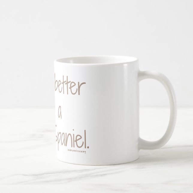 De Café La vida es una mejor taza (Derecha)