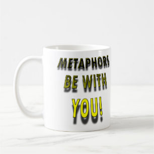 De Café Las metáforas sean con usted taza divertida o taza