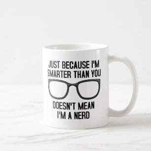 De Café Las personas más inteligentes no son nerds Taza di