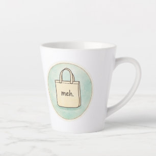 De Café Latte Taza divertida sarcástica y snarky