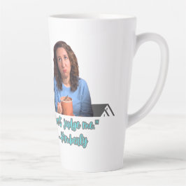 De Café Latte Taza No Me Juzgues