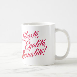 De Café ¡Liberté, égalité, sexualité! Taza clásica