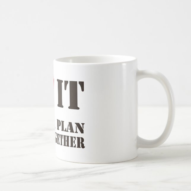 De Café Lo amo cuando un plan… Taza del Uno-Equipo (Derecha)