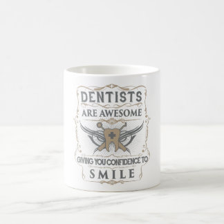 De Café Los "dentistas son" taza impresionante