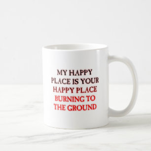 De Café Lugar Feliz Ardiendo Taza Divertida