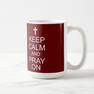 De Café Mantener la calma y rezar en la taza
