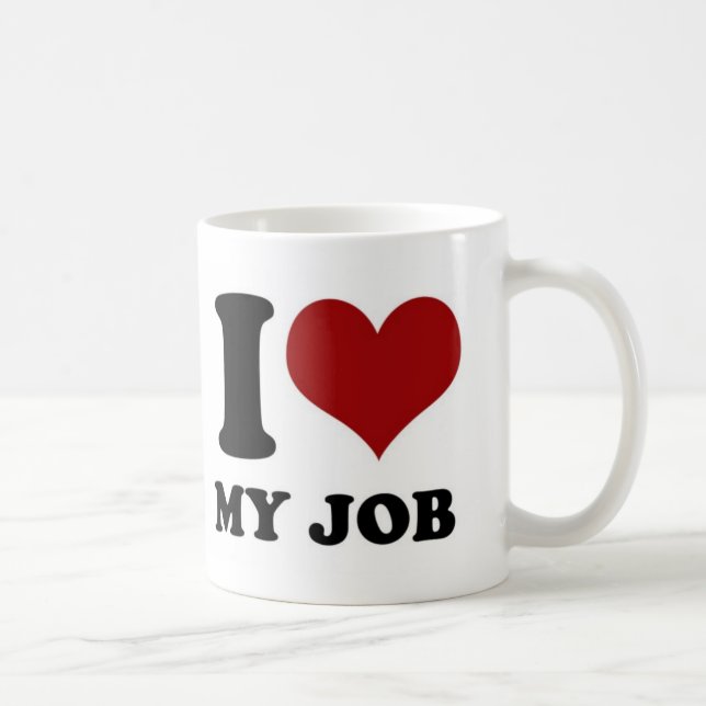 De Café Me encanta mi trabajo - taza (Derecha)