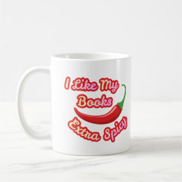 De Café Me gustan mis libros, taza extra picante para aman
