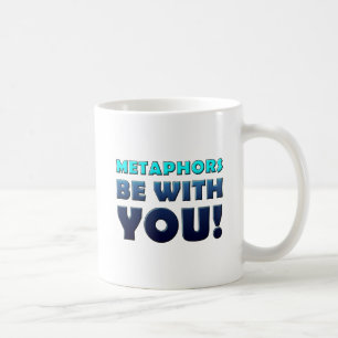 De Café Metáforas Estén Contigo Taza Divertida