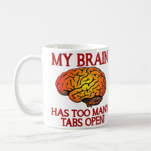 De Café Mi cerebro tiene demasiadas pestañas abiertas Taza