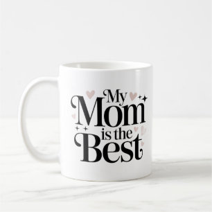 De Café Mi Mamá es la Mejor Taza con Letra Elegante