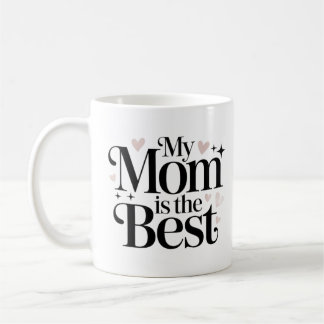 De Café Mi Mamá es la Mejor Taza con Letra Elegante
