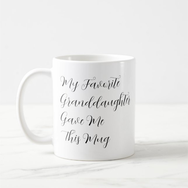 De Café Mi nieta favorita me dio esta taza (Izquierda)