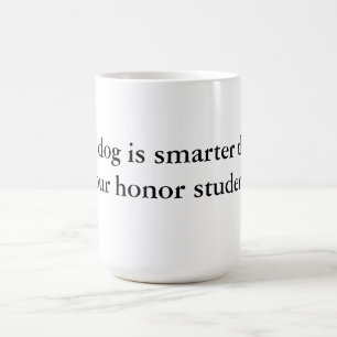 De Café Mi perro es más elegante que su taza del