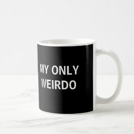 De Café Mi solamente taza del weirdo