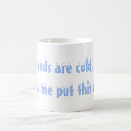 De Café Mis manos son taza fría