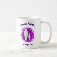 Modo Mamá Siempre Activado – Taza Divertida para M