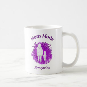 De Café Modo Mamá Siempre Activado – Taza Divertida para M