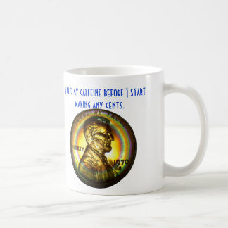 De Café "Necesito mi cafeína…" Taza #2