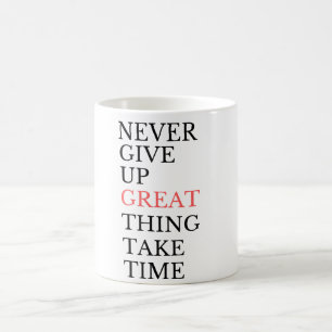 De Café "Never Give Up Taza