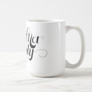 De Café No cumpliré taza