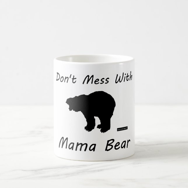 De Café No ensucie con mamá Bear - taza (Centro)