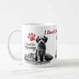 De Café No Hago Mañanas – Taza del Perro Gruñón