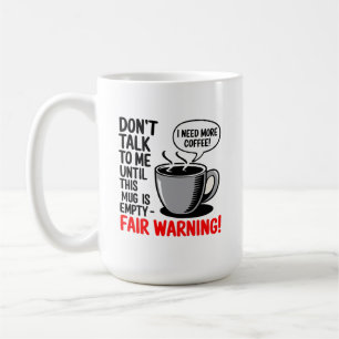 De Café No me hables hasta que esta taza esté vacía