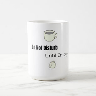 De Café ¡No Molestar! Taza   Taza Divertida