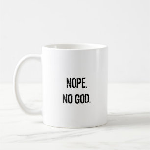 De Café Nope. Ningún dios. - Taza atea
