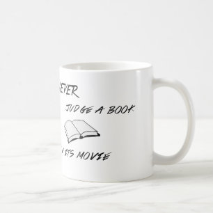 De Café Nunca Juzgues un Libro Por su Película Taza